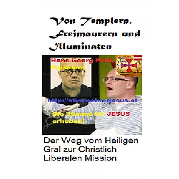 Von Templern, Freimaurern und Illuminaten, Hans-Georg Peitl