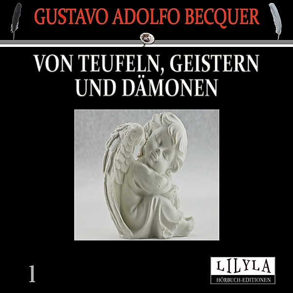 Von Teufeln, Geistern und Dämonen 1, Gustavo Adolfo Becquer