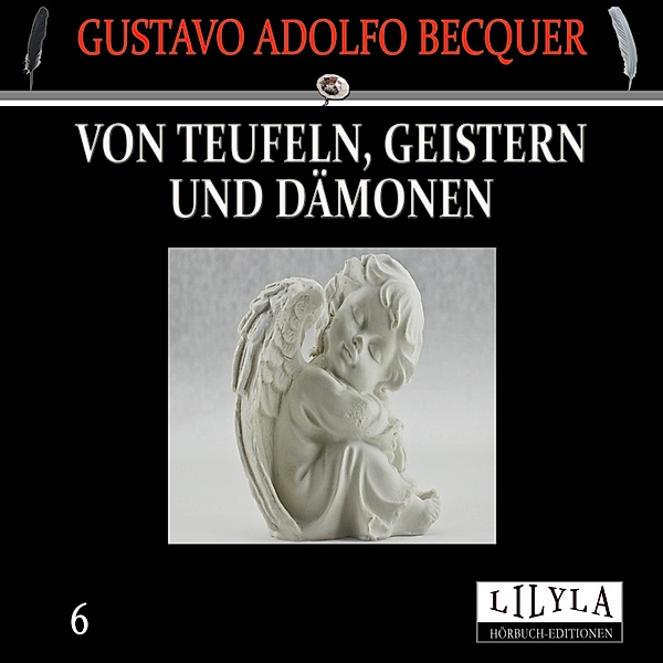 Von Teufeln, Geistern und Dämonen 6, Gustavo Adolfo Becquer