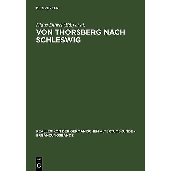 Von Thorsberg nach Schleswig / Reallexikon der Germanischen Altertumskunde - Ergänzungsbände Bd.25