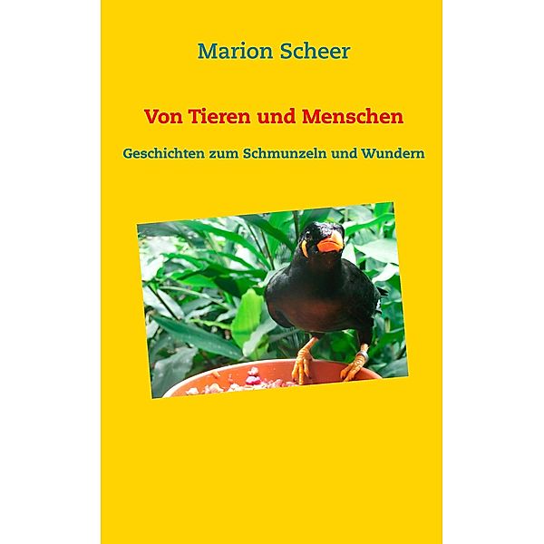 Von Tieren und Menschen, Marion Scheer