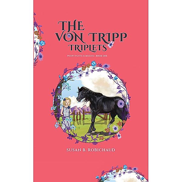 Von Tripp Triplets / Austin Macauley Publishers LLC, Susan B Robichaud