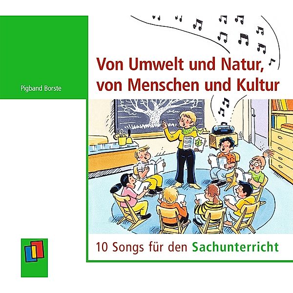 Von Umwelt und Natur, von Menschen und Kultur,Audio-CD, Pig-Band Borste