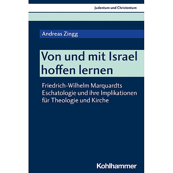 Von und mit Israel hoffen lernen, Andreas Zingg