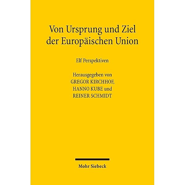 Von Ursprung und Ziel der Europäischen Union