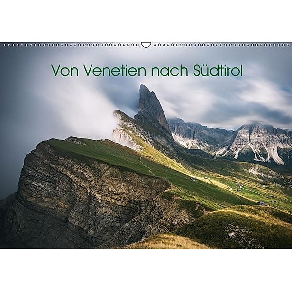 Von Venetien nach Südtirol (Wandkalender 2017 DIN A2 quer), Jean Claude Castor