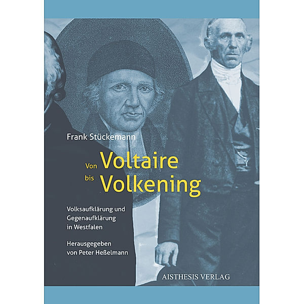 Von Voltaire bis Volkening, Frank Stückemann