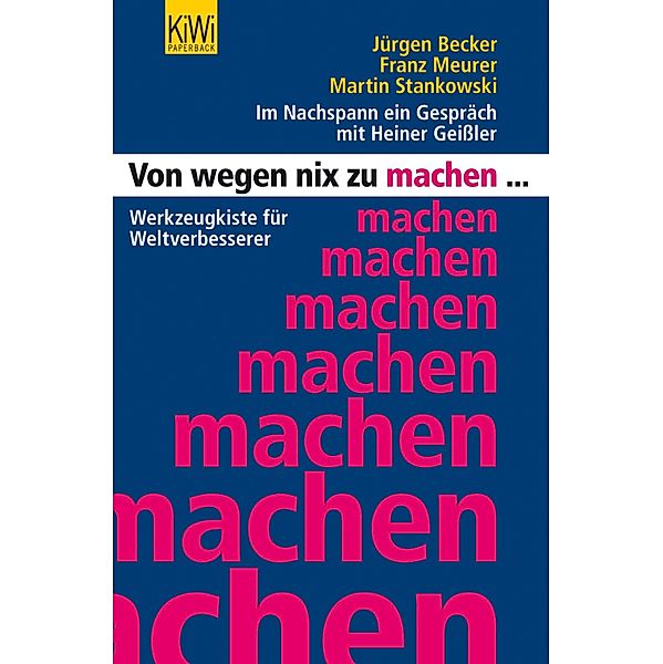 Von wegen nix zu machen, Martin Stankowski, Jürgen Becker, Franz Meurer