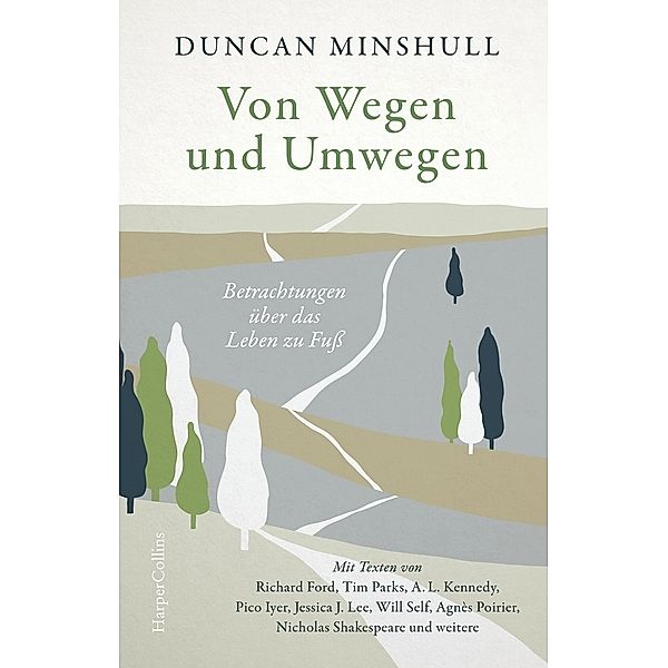 Von Wegen und Umwegen. Betrachtungen über das Leben zu Fuß