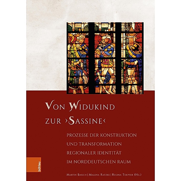 Von Widukind zur 'Sassine' / Forschungen zu Kunst, Geschichte und Literatur des Mittelalters
