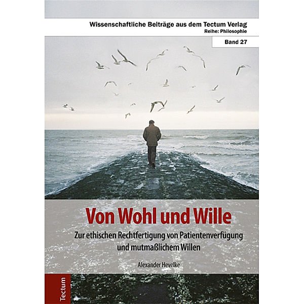 Von Wohl und Wille, Alexander Hevelke