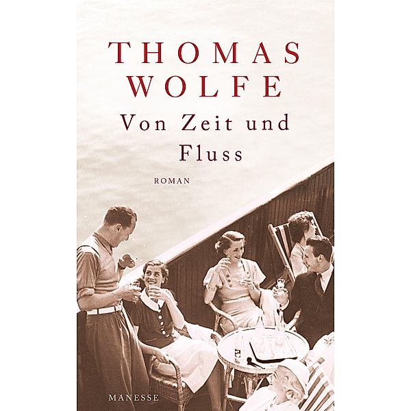Von Zeit und Fluss, Thomas Wolfe