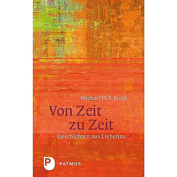 Von Zeit zu Zeit, Michael H. F. Brock