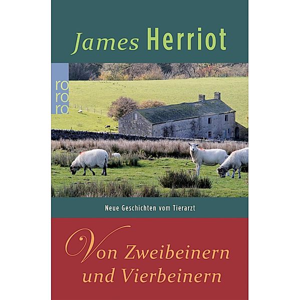 Von Zweibeinern und Vierbeinern / Der Doktor und das liebe Vieh Bd.4, James Herriot