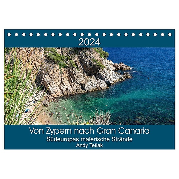 Von Zypern nach Gran Canaria (Tischkalender 2024 DIN A5 quer), CALVENDO Monatskalender, Andy Tetak