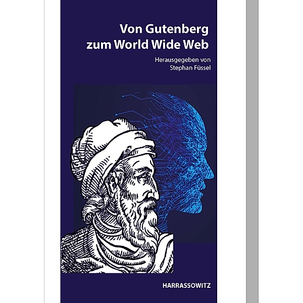 VonGutenberg zum World Wide Web / Mainzer Studien zur Buchwissenschaft Bd.26