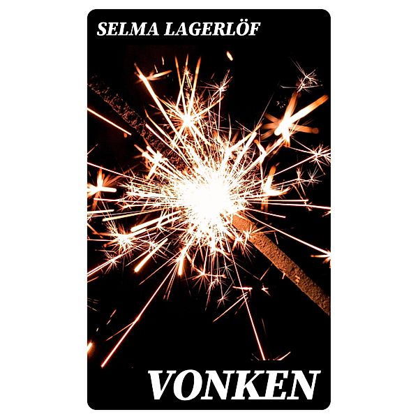 Vonken, Selma Lagerlöf