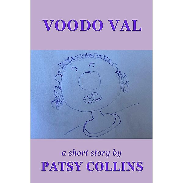 Voodo Val, Patsy Collins