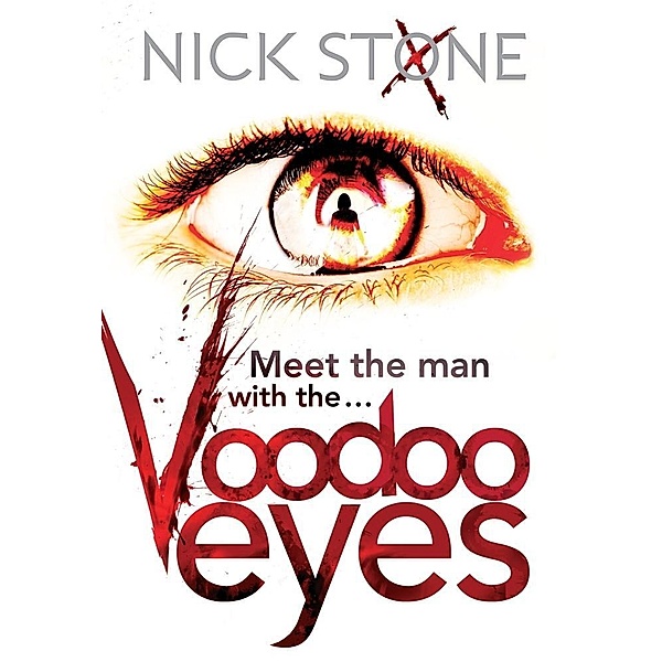 Voodoo Eyes, Nick Stone