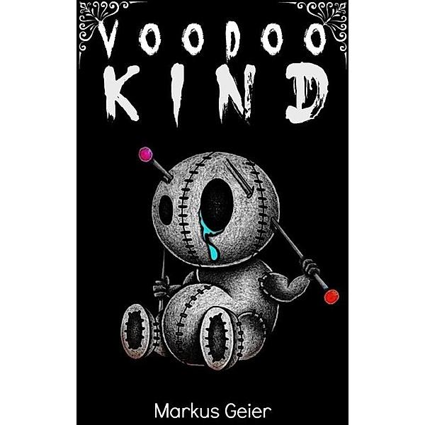 Voodoo Kind, Markus Geier