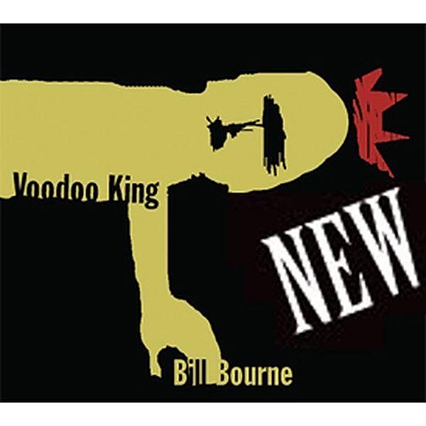 Voodoo King, Bill Bourne