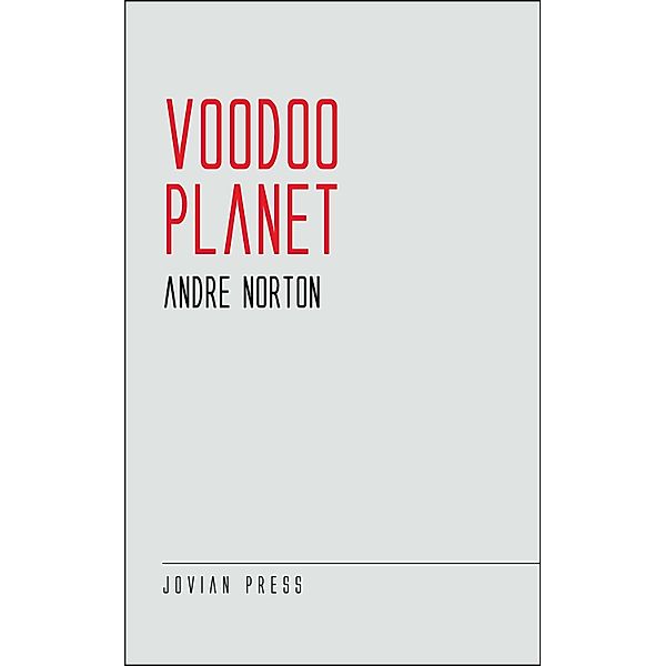 Voodoo Planet, Andre Norton