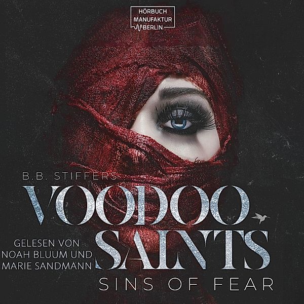 Voodoo Saints - 1 - Sins of Fear, B. B. Stiffers