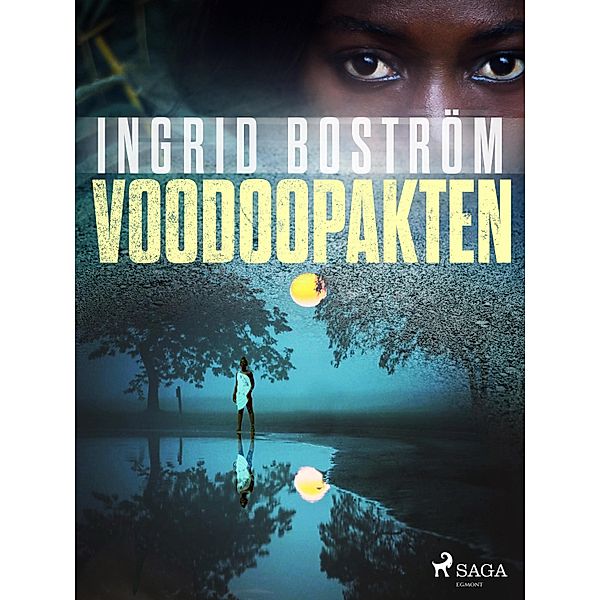 Voodoopakten, Ingrid Boström