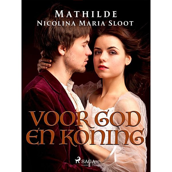 Voor God en koning, Mathilde