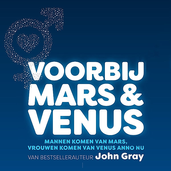 Voorbij Mars en Venus, John Gray