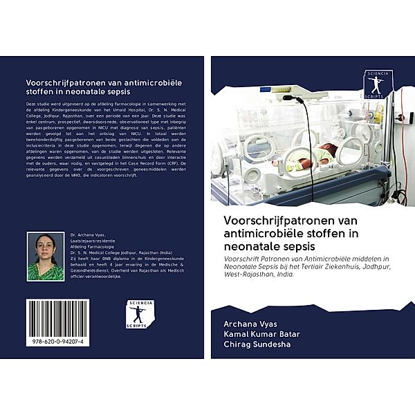 Voorschrijfpatronen van antimicrobiële stoffen in neonatale sepsis, Archana Vyas, Kamal Kumar Batar, Chirag Sundesha