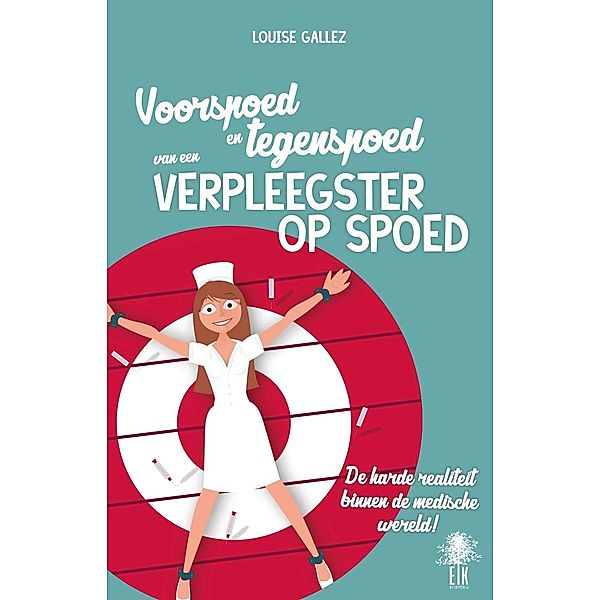 Voorspoed en tegenspoed van een verplegster op spoed, Louise Gallez