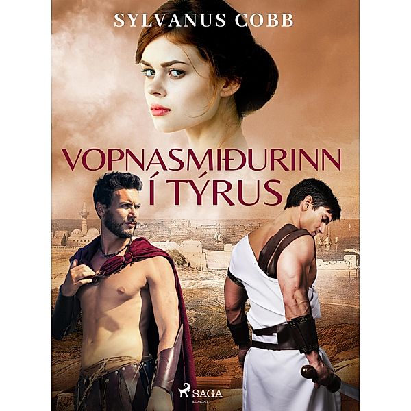 Vopnasmiðurinn í Týrus, Sylvanus Cobb