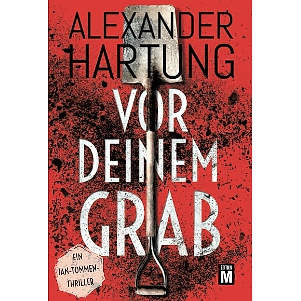 Vor deinem Grab, Alexander Hartung