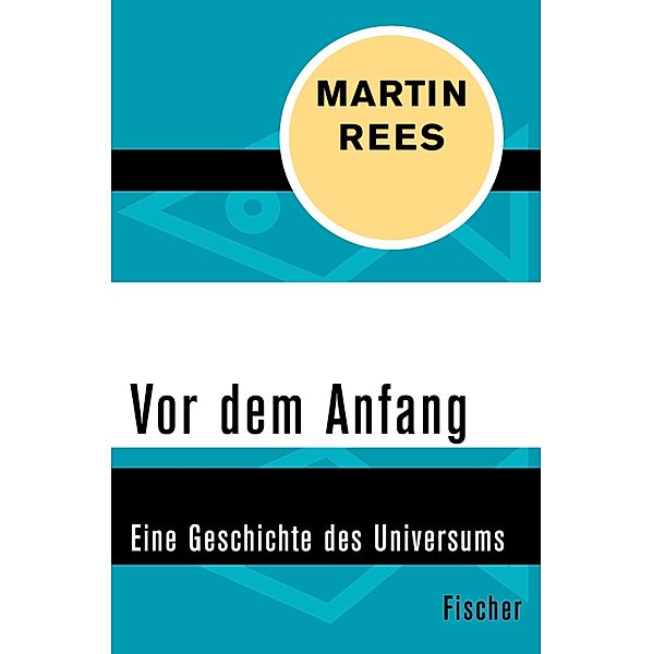 Vor dem Anfang, Martin Rees