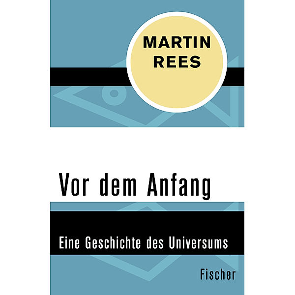 Vor dem Anfang, Martin Rees