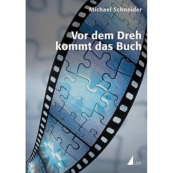 Vor dem Dreh kommt das Buch, Michael Schneider