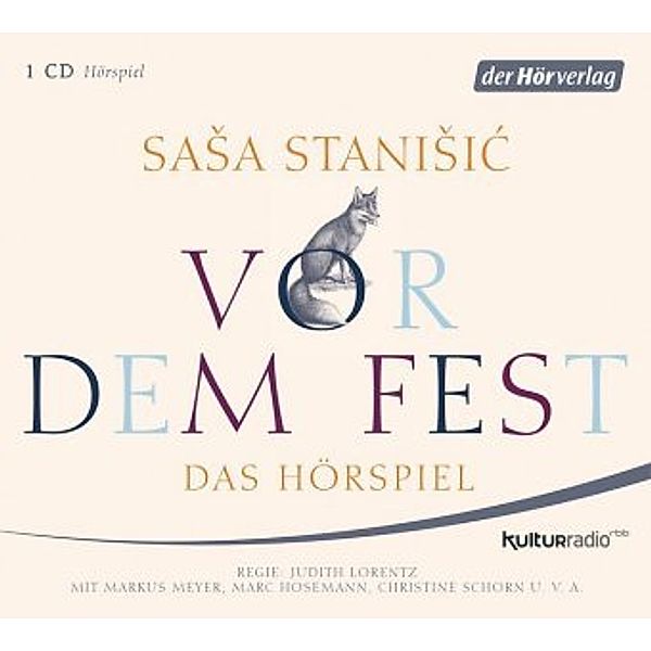 Vor dem Fest, 1 Audio-CD, Sasa Stanisic