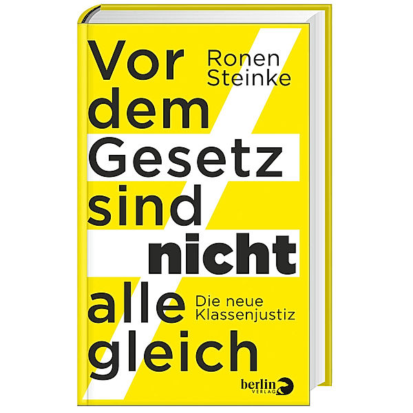 Vor dem Gesetz sind nicht alle gleich, Ronen Steinke