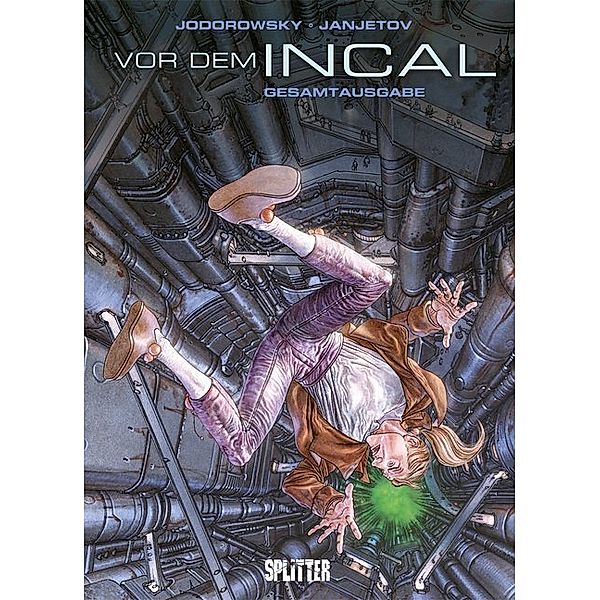 Vor dem Incal Gesamtausgabe, Alexandro Jodorowsky