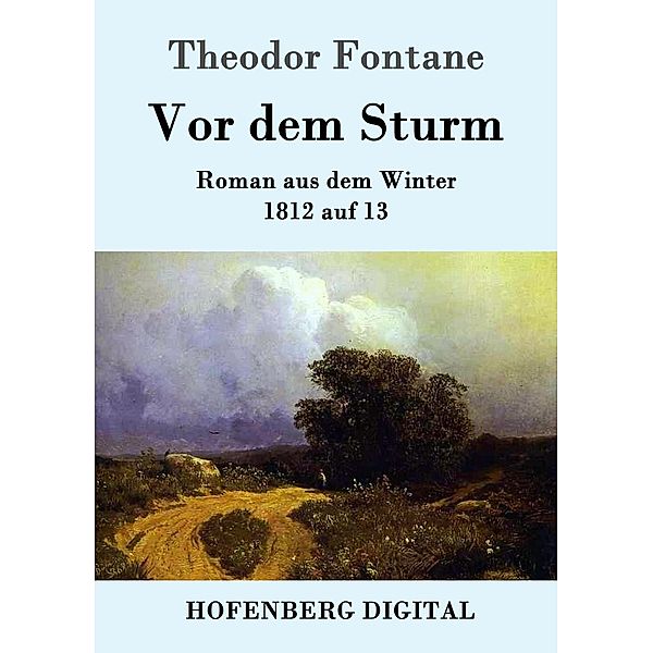 Vor dem Sturm, Theodor Fontane