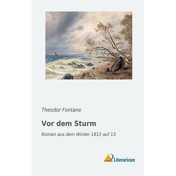 Vor dem Sturm, Theodor Fontane