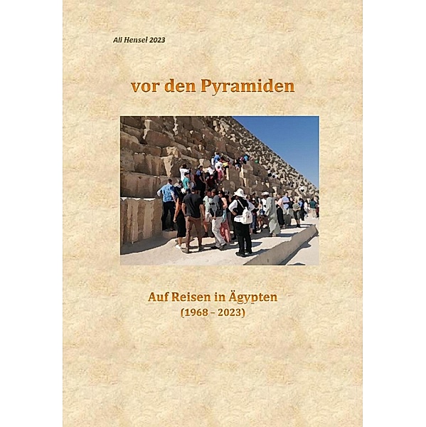 Vor den Pyramiden, Ali (Alfred) Hensel
