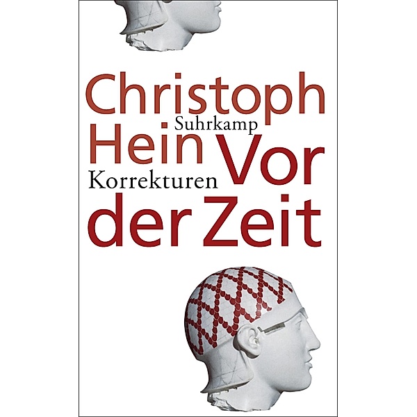 Vor der Zeit, Christoph Hein