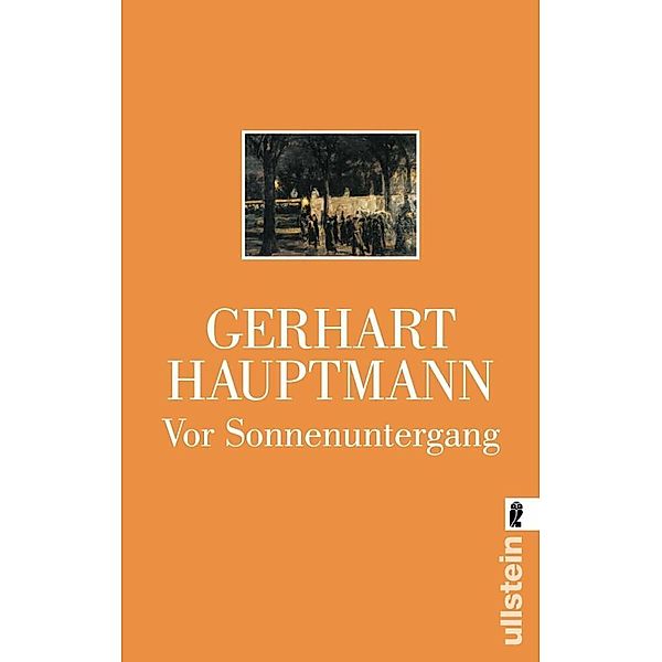 Vor Sonnenuntergang, Gerhart Hauptmann