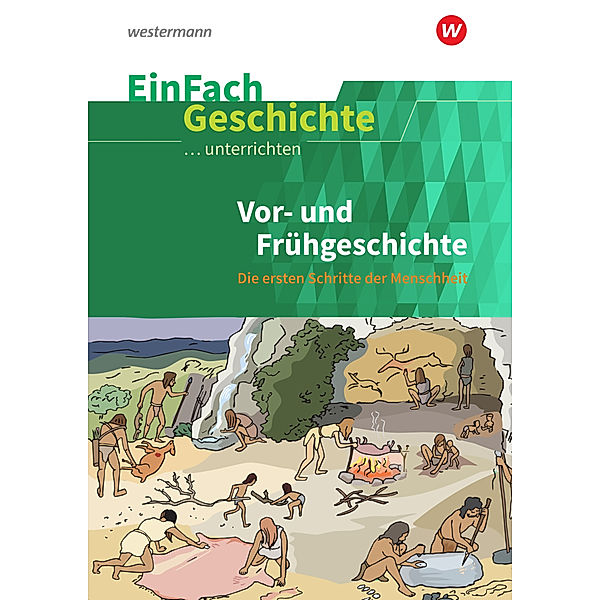 Vor- und Frühgeschichte: Die ersten Schritte der Menschheit, Oliver Satter