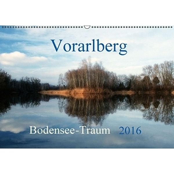 Vorarlberg Bodensee-Traum2016 (Wandkalender 2016 DIN A2 quer), Hernegger Arnold