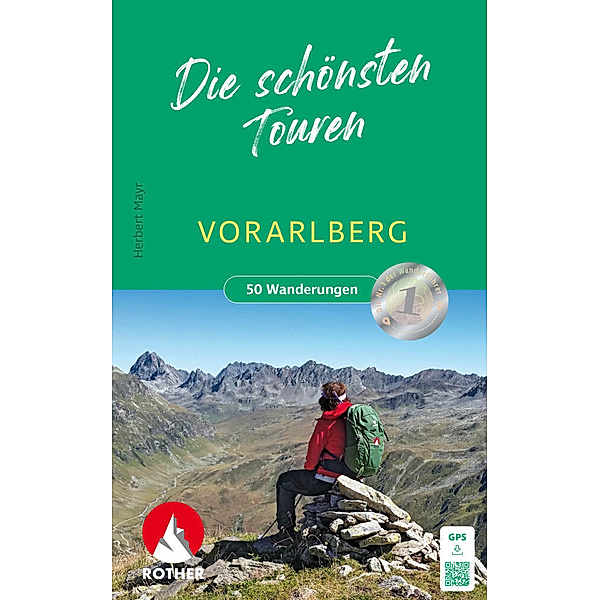 Vorarlberg - Die schönsten Touren, Herbert Mayr