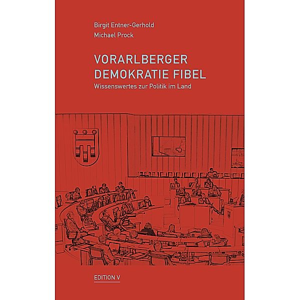 Vorarlberger Demokratie Fibel, Michael Prock, Birgit Entner-Gerhold