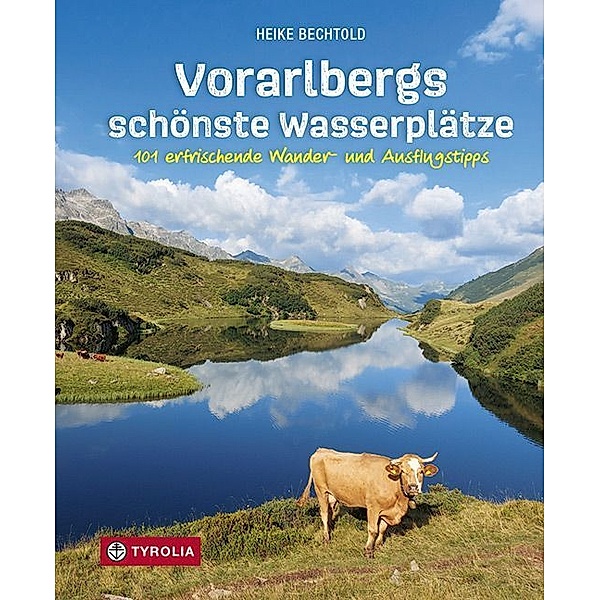 Vorarlbergs schönste Wasserplätze, Heike Bechtold